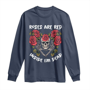 Valentine's Day Long Sleeve Shirt Roses are Red Inside I'm Dead Skeleton Heart Shape TS09 Navy Print Your Wear