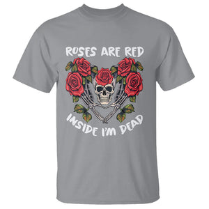 Valentine's Day T Shirt Roses are Red Inside I'm Dead Skeleton Heart Shape TS09 Sport Gray Printyourwear