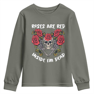 Valentine's Day Youth Sweatshirt Roses are Red Inside I'm Dead Skeleton Heart Shape TS09 Military Green Print Your Wear