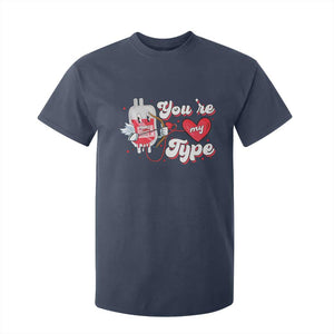 Valentine's Day T Shirt For Kid You're My Type Medical Pun Blood Nurse TS09 Navy Print Your Wear