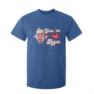 Valentine's Day T Shirt For Kid You're My Type Medical Pun Blood Nurse TS09 Royal Blue Print Your Wear