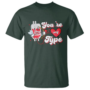 Valentine's Day T Shirt You're My Type Medical Pun Blood Nurse TS09 Dark Forest Green Printyourwear