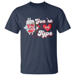 Valentine's Day T Shirt You're My Type Medical Pun Blood Nurse TS09 Navy Printyourwear