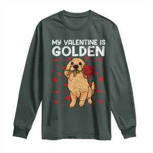 Valentine's Day Long Sleeve Shirt My Valentine Is Golden Retriever Cute Pet Dog Rose TS09 Dark Forest Green Print Your Wear