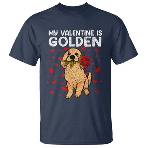 Valentine's Day T Shirt My Valentine Is Golden Retriever Cute Pet Dog Rose TS09 Navy Printyourwear