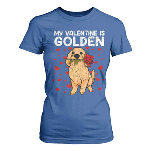 Valentine's Day T Shirt For Women My Valentine Is Golden Retriever Cute Pet Dog Rose TS09 Royal Blue Print Your Wear