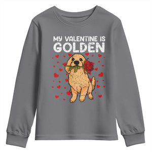 Valentine's Day Youth Sweatshirt My Valentine Is Golden Retriever Cute Pet Dog Rose TS09 Charcoal Print Your Wear