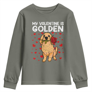 Valentine's Day Youth Sweatshirt My Valentine Is Golden Retriever Cute Pet Dog Rose TS09 Military Green Print Your Wear