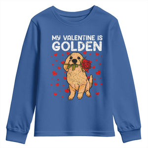 Valentine's Day Youth Sweatshirt My Valentine Is Golden Retriever Cute Pet Dog Rose TS09 Royal Blue Print Your Wear