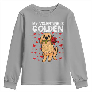 Valentine's Day Youth Sweatshirt My Valentine Is Golden Retriever Cute Pet Dog Rose TS09 Sport Gray Print Your Wear