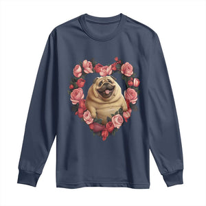 Valentine's Day Long Sleeve Shirt My Valentine Is Pug Cute Pet Dog Rose Heart Shape TS09 Navy Print Your Wear