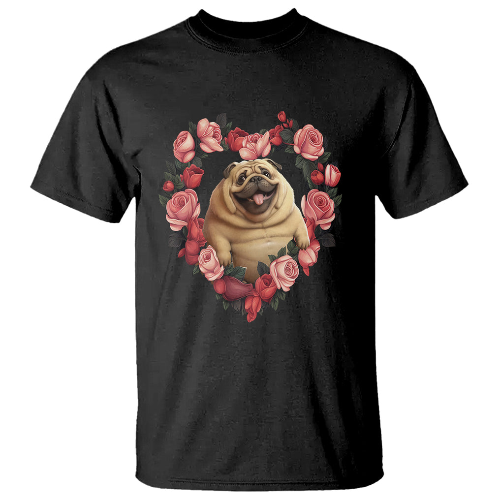 Valentine's Day T Shirt My Valentine Is Pug Cute Pet Dog Rose Heart Shape TS09 Black Printyourwear