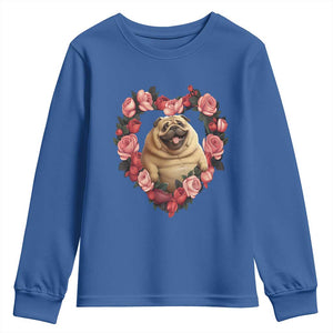 Valentine's Day Youth Sweatshirt My Valentine Is Pug Cute Pet Dog Rose Heart Shape TS09 Royal Blue Print Your Wear