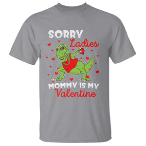 Sorry Ladies Mommy Is My Valentine T Shirt Funny Dabbing Dinosaur Stealing Heart TS09 Sport Gray Print Your Wear