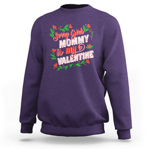 Valentine's Day Sweatshirt Sorry Girls Mom Is My Valentine Funny TS09 Purple Printyourwear