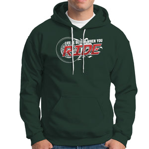 Motorcycle Rider Hoodie Life is Better When You Ride TS09 Dark Forest Green Printyourwear