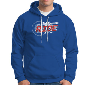 Motorcycle Rider Hoodie Life is Better When You Ride TS09 Royal Blue Printyourwear