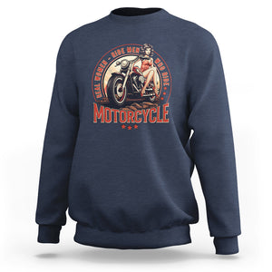 Real Women Ride Men Who Ride Motorcycles Retro Rider Lady Sweatshirt TS09 Navy Printyourwear