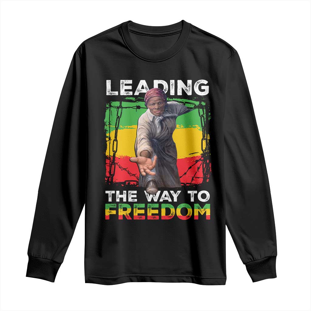 Harriet Tubman Long Sleeve Shirt Leading The Way To Freedom Black History TS09 Black Print Your Wear