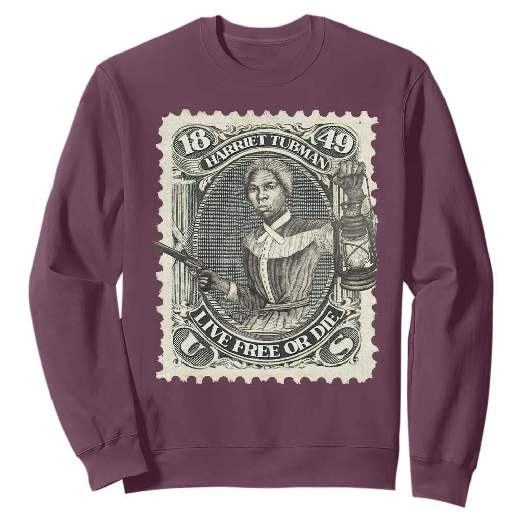 Harriet Tubman Sweatshirt Live Free Or Die Black History TS09 Maroon Print Your Wear