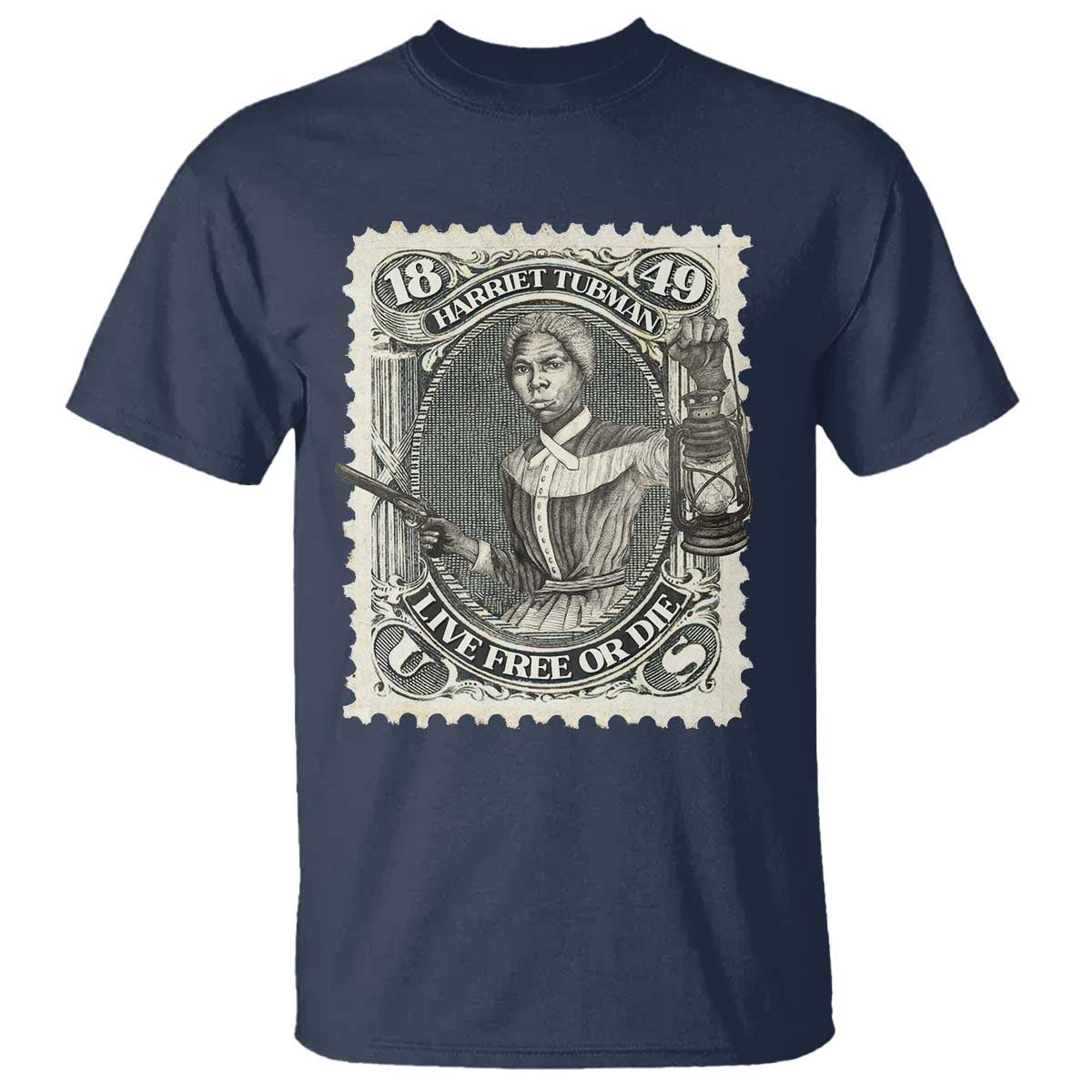 Harriet Tubman T Shirt Live Free Or Die Black History TS09 Navy Print Your Wear