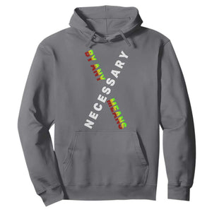 Malcolm X Hoodie By Any Means Necessary Black History TS09 Charcoal Print Your Wear