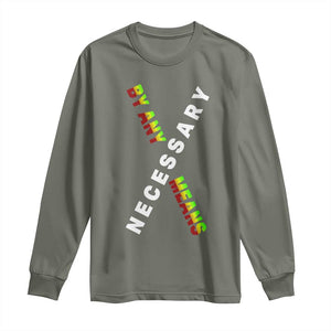 Malcolm X Long Sleeve Shirt By Any Means Necessary Black History TS09 Military Green Print Your Wear