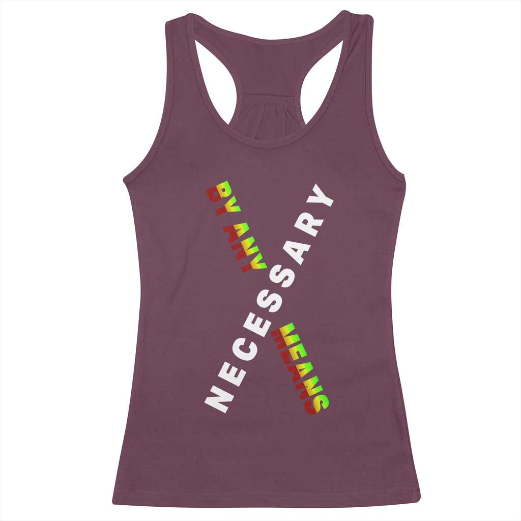 Malcolm X Racerback Tank Top By Any Means Necessary Black History TS09 Maroon Print Your Wear