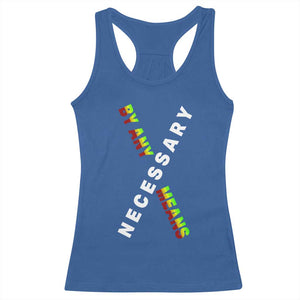 Malcolm X Racerback Tank Top By Any Means Necessary Black History TS09 Royal Blue Print Your Wear