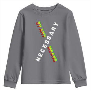Malcolm X Youth Sweatshirt By Any Means Necessary Black History TS09 Charcoal Print Your Wear