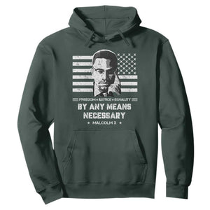 Malcolm X Hoodie By Any Means Necessary American Flag TS09 Dark Forest Green Print Your Wear