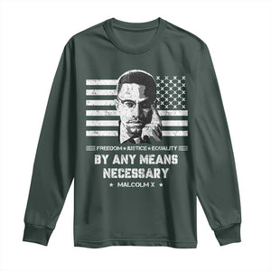 Malcolm X Long Sleeve Shirt By Any Means Necessary American Flag TS09 Dark Forest Green Print Your Wear