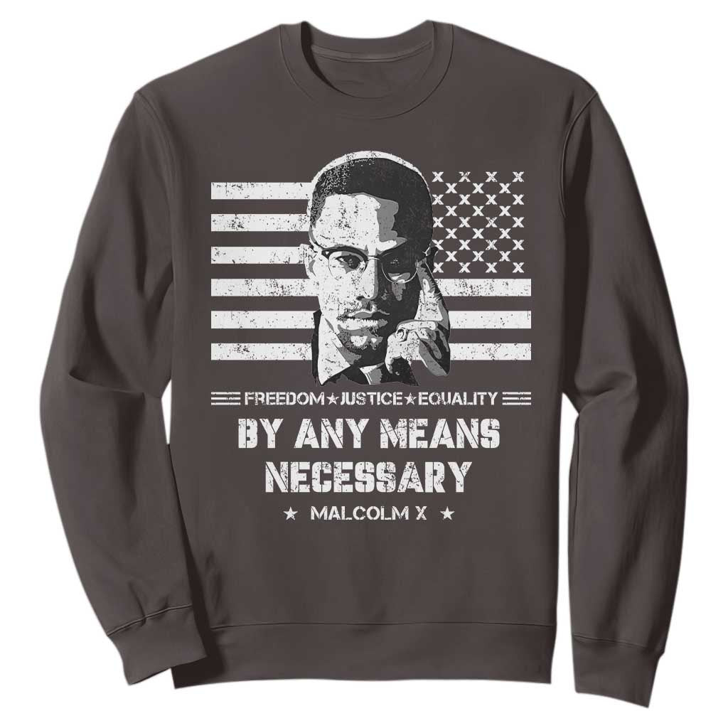Malcolm X Sweatshirt By Any Means Necessary American Flag TS09 Dark Chocolate Print Your Wear