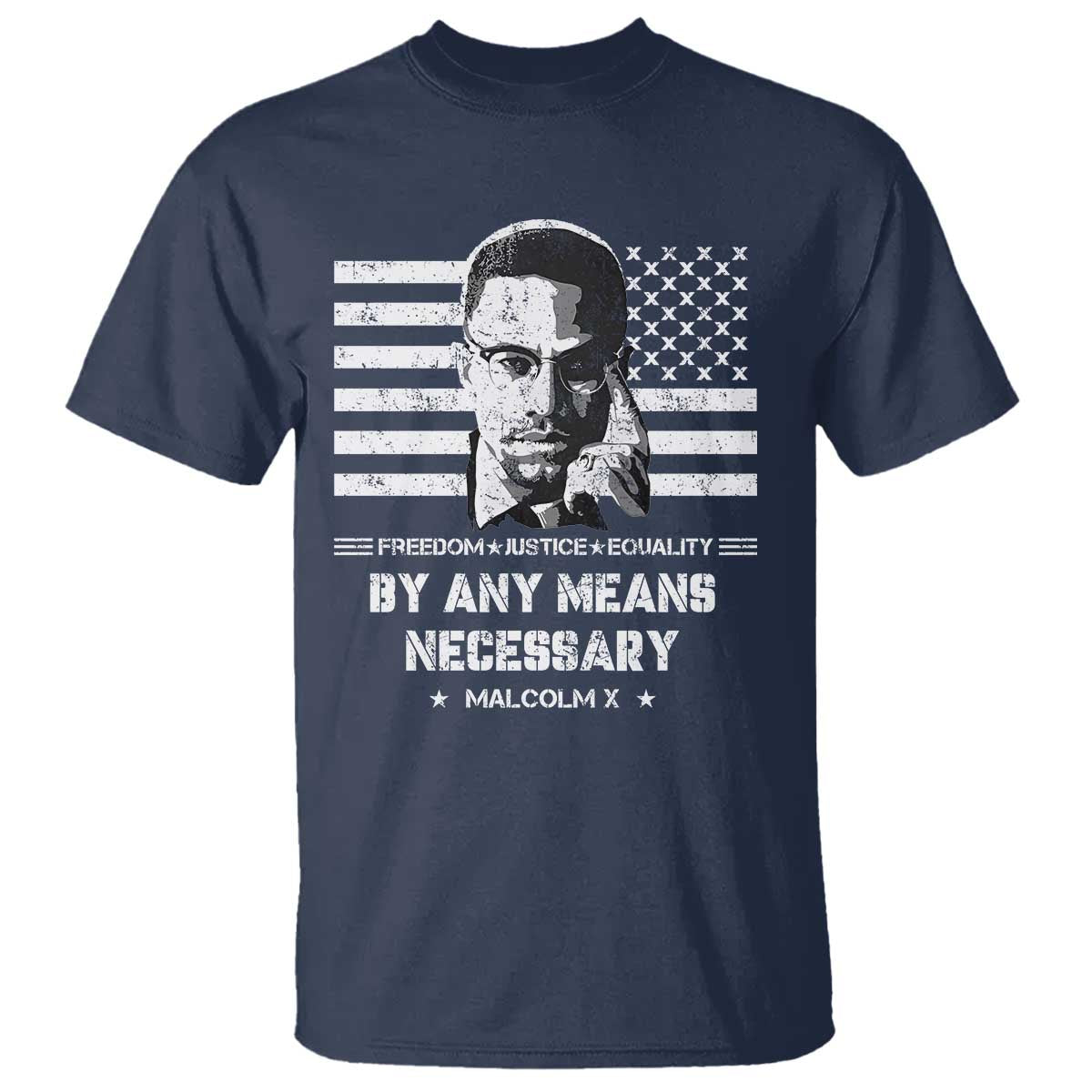 Malcolm X T Shirt By Any Means Necessary American Flag TS09 Navy Print Your Wear