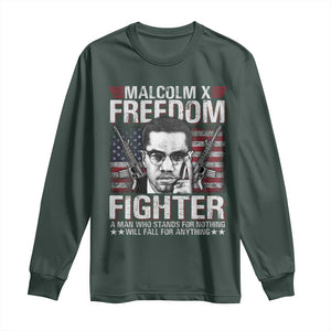 Malcolm X Long Sleeve Shirt A Man Who Stands For Nothing Will Fall For Anything TS09 Dark Forest Green Print Your Wear