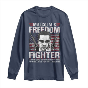 Malcolm X Long Sleeve Shirt A Man Who Stands For Nothing Will Fall For Anything TS09 Navy Print Your Wear