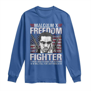 Malcolm X Long Sleeve Shirt A Man Who Stands For Nothing Will Fall For Anything TS09 Royal Blue Print Your Wear