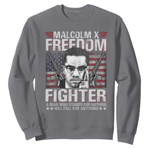 Malcolm X Sweatshirt A Man Who Stands For Nothing Will Fall For Anything TS09 Charcoal Print Your Wear