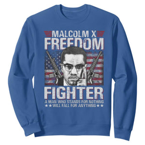 Malcolm X Sweatshirt A Man Who Stands For Nothing Will Fall For Anything TS09 Royal Blue Print Your Wear