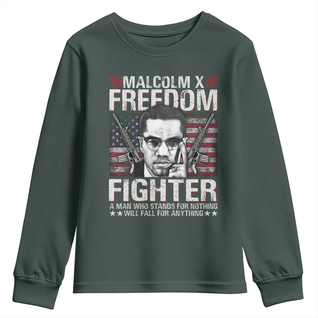 Malcolm X Youth Sweatshirt A Man Who Stands For Nothing Will Fall For Anything TS09 Dark Forest Green Print Your Wear