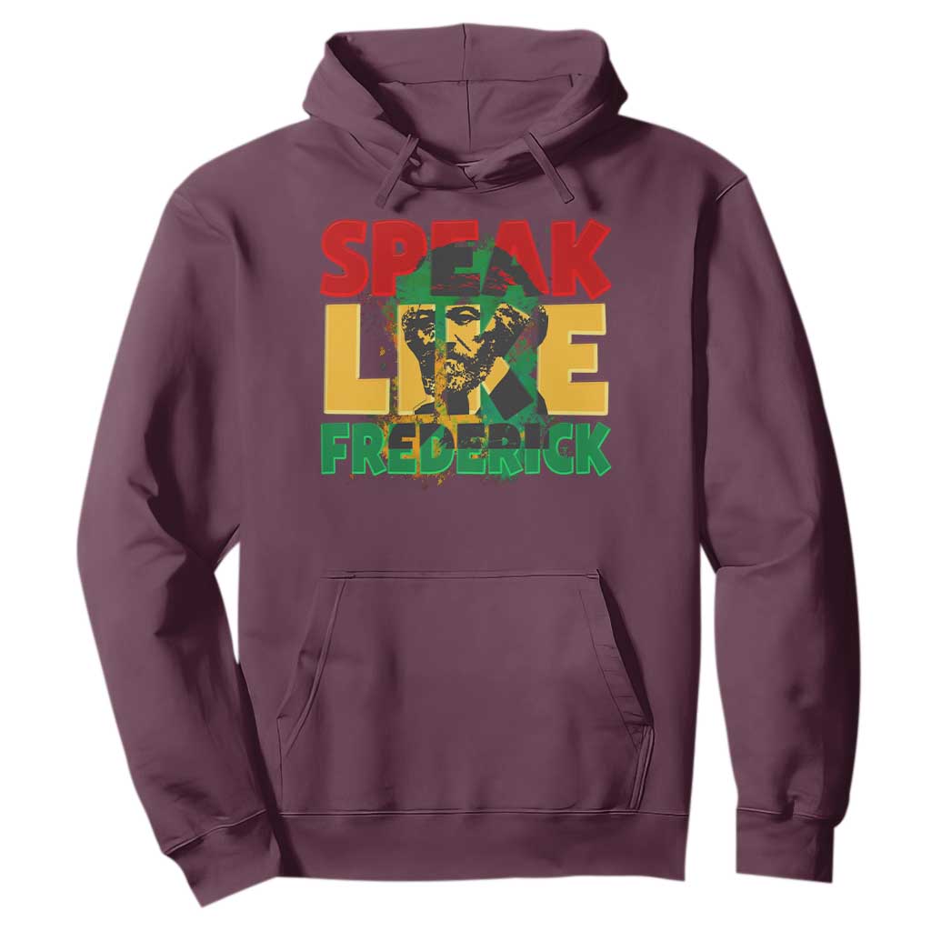 Speak Like Frederick Douglass Hoodie Black History Month TS09 Maroon Print Your Wear