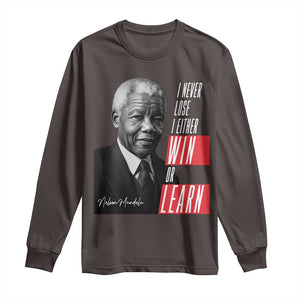 Nelson Mandela's Motivational Long Sleeve Shirt I Never Lose I Either Win Or Learn TS09 Dark Chocolate Print Your Wear