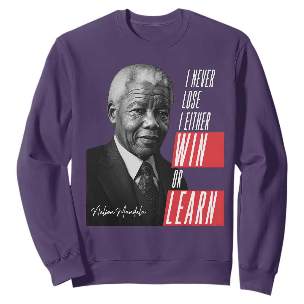 Nelson Mandela's Motivational Sweatshirt I Never Lose I Either Win Or Learn TS09 Purple Print Your Wear