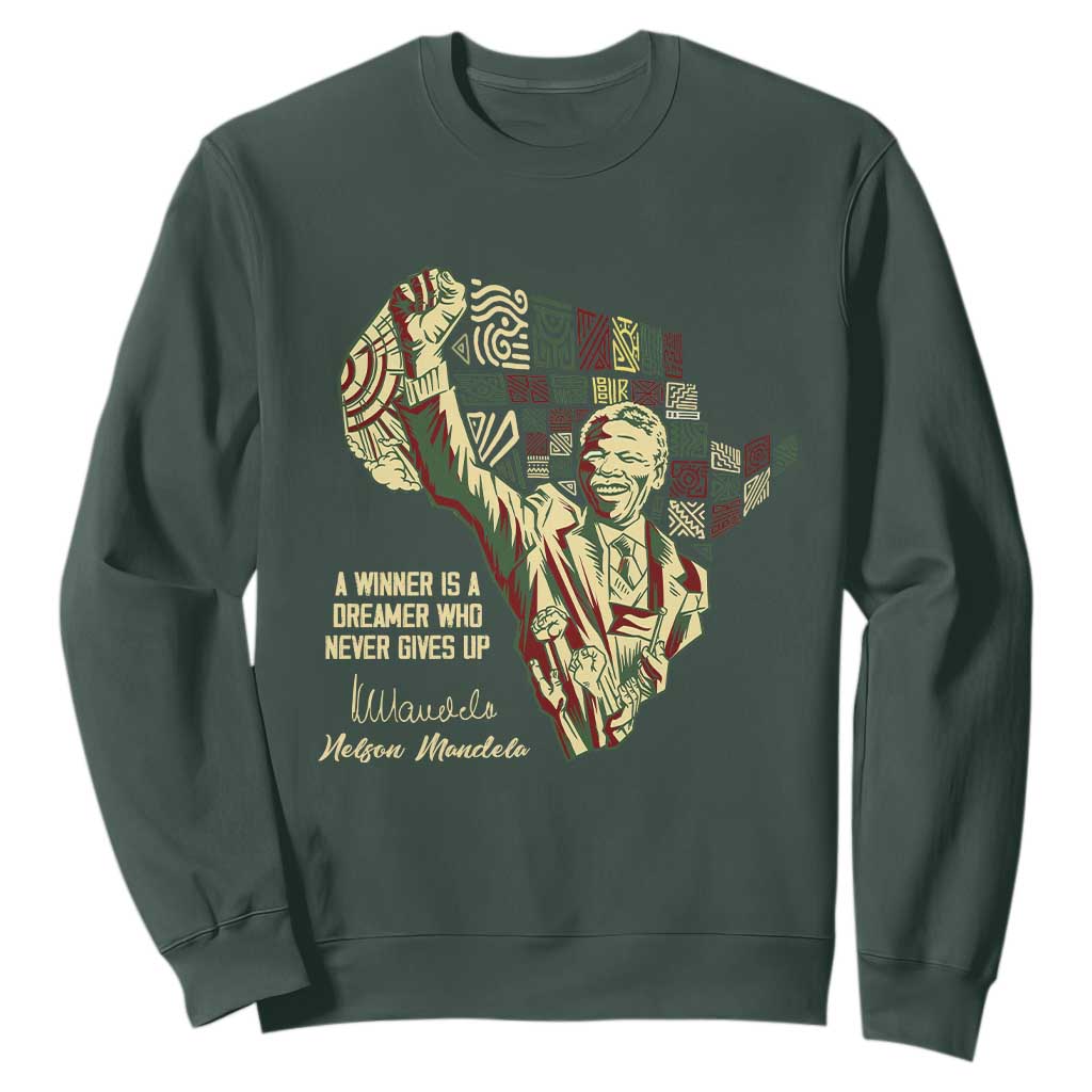 Nelson Mandela Sweatshirt A Winner Is A Dreamer Who Never Gives Up TS09 Dark Forest Green Print Your Wear