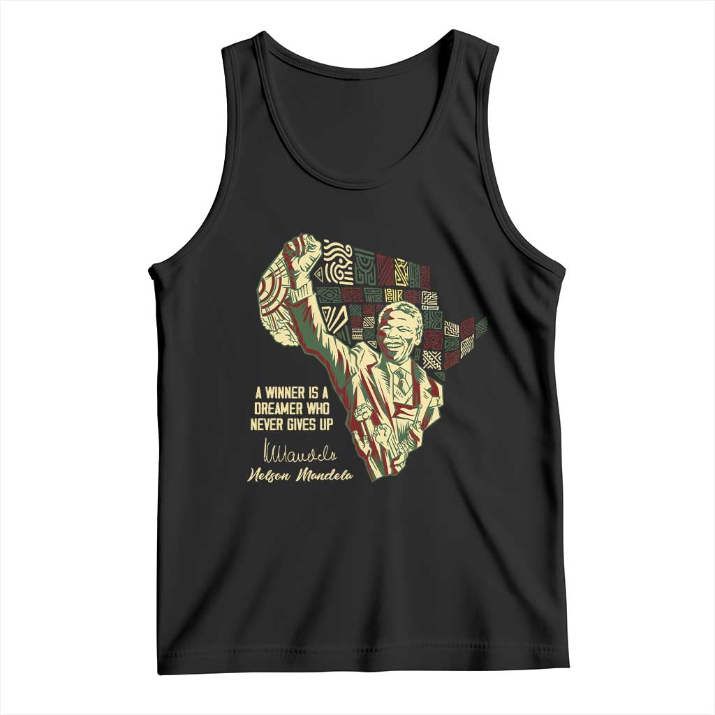 Nelson Mandela Tank Top A Winner Is A Dreamer Who Never Gives Up TS09 Black Print Your Wear