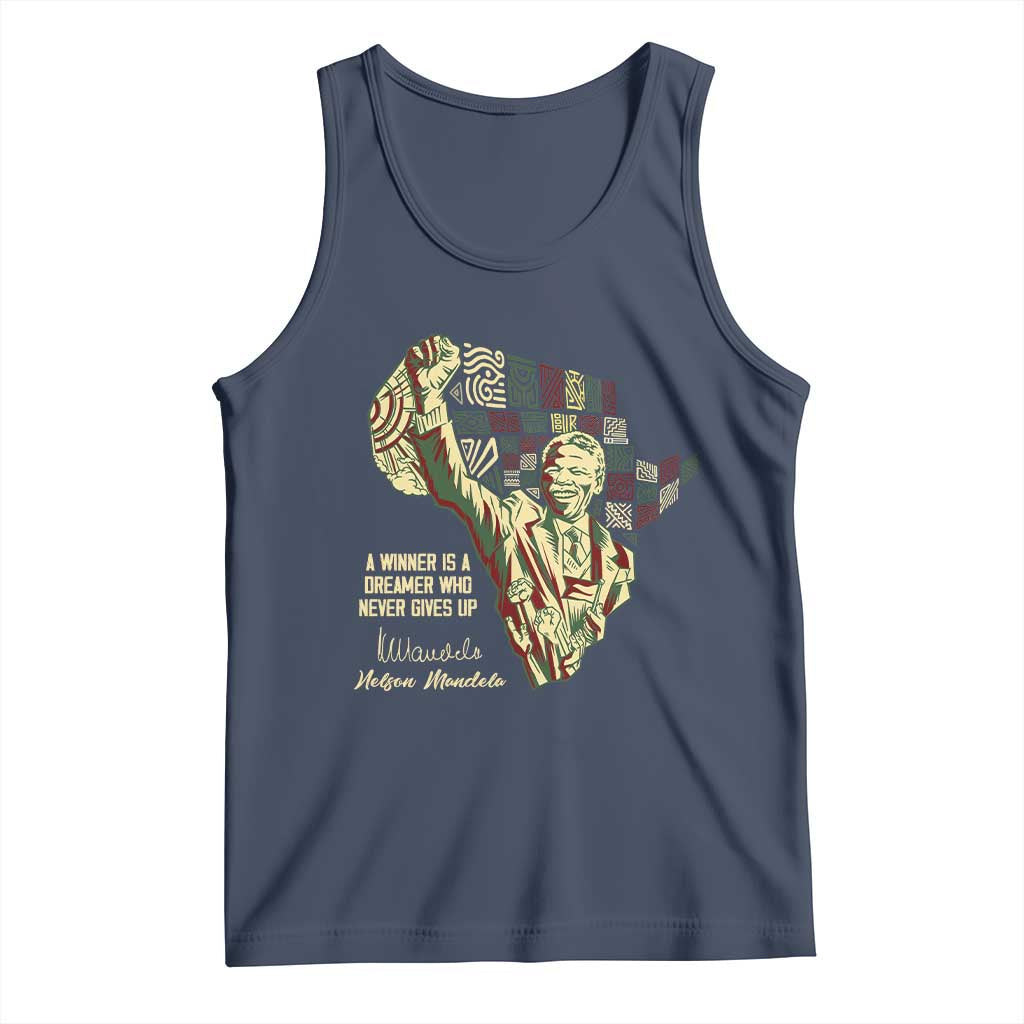 Nelson Mandela Tank Top A Winner Is A Dreamer Who Never Gives Up TS09 Navy Print Your Wear