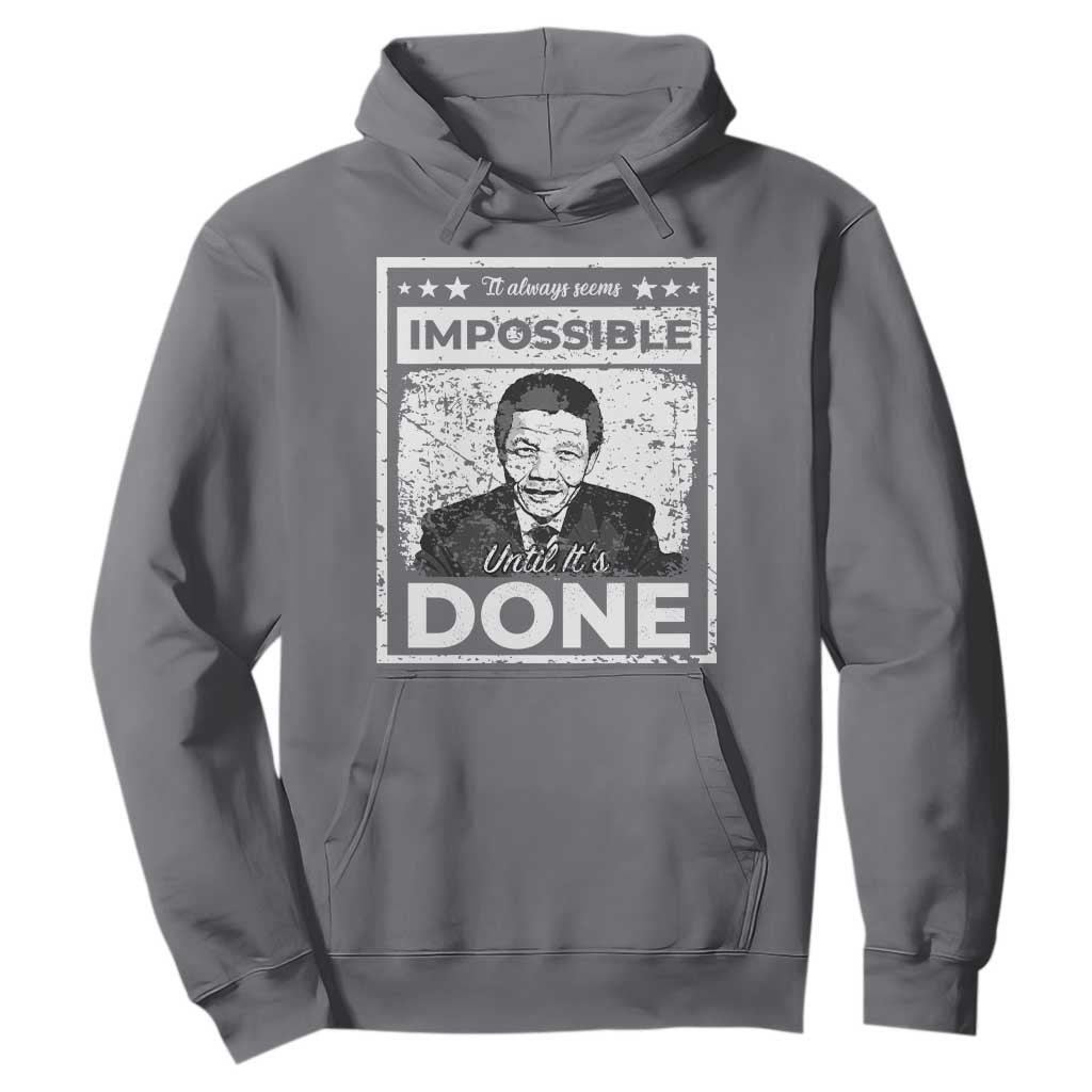 Nelson Mandela Hoodie It Always Seems Impossible Until It's Done TS09 Charcoal Print Your Wear