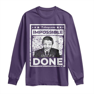 Nelson Mandela Long Sleeve Shirt It Always Seems Impossible Until It's Done TS09 Purple Print Your Wear