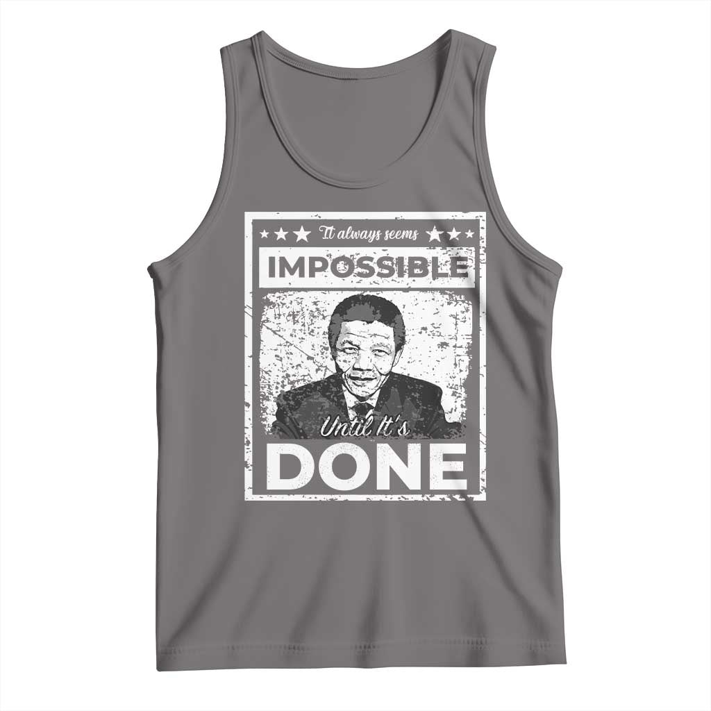 Nelson Mandela Tank Top It Always Seems Impossible Until It's Done TS09 Deep Heather Print Your Wear