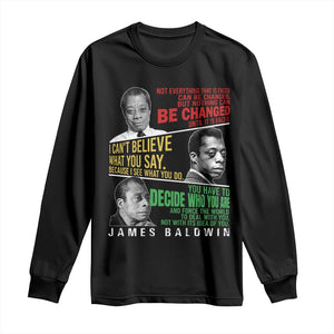 James Baldwin Long Sleeve Shirt Famous Quotes Nothing Can Be Changed Until It Is Faced TS09 Black Print Your Wear